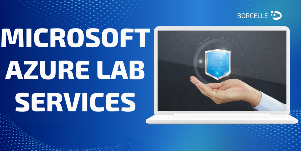 MICROSOFT AZURE LAB SERVICES